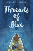 Threads of Blue (eBook, ePUB) Threads of Blue (eBook, ePUB)