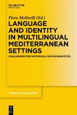 Language and Identity in Multilingual Mediterranean Settings (eBook, ePUB)