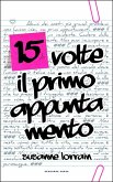 15 Volte il Primo Appuntamento (eBook, ePUB)