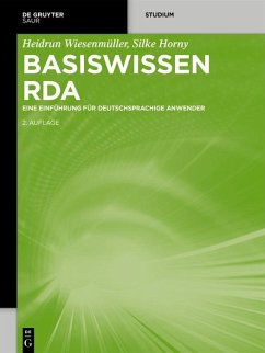 Basiswissen RDA (eBook, PDF) - Wiesenmüller, Heidrun; Horny, Silke
