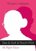 Sex & Gott & Rock'n'Roll (eBook, ePUB)
