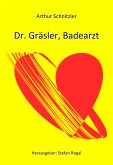 Doktor Gräsler, Badearzt (eBook, ePUB)