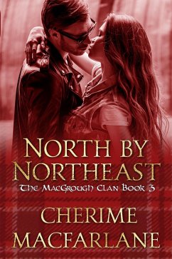 Cover North by Northeast (The MacGrough Clan, #3) (eBook, ePUB)