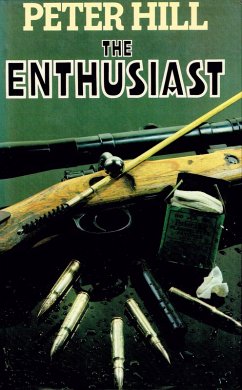 The Enthusiast (The Staunton and Wyndsor Series, #3) (eBook, ePUB) - Hill, Peter