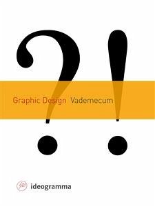 Graphic Design Vademecum (fixed-layout eBook, ePUB) - Ideogramma
