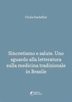 Sincretismo e salute (eBook, PDF) - Gradellini, Cinzia