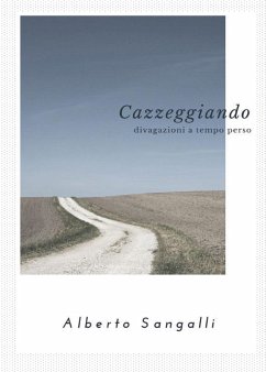 Cazzeggiando (eBook, ePUB) - Sangalli, Alberto