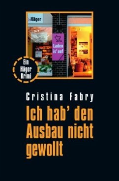 Kellers und Kerkenbrocks / Ich hab' den Ausbau nicht gewollt - Fabry, Cristina