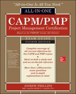 CAPM/PMP Project Management Certification All-In-One Exam Guide - Phillips, Joseph