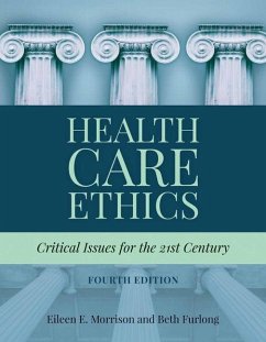 Health Care Ethics - Morrison, Eileen E; Furlong, Beth