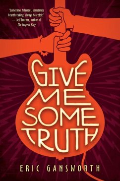 Give Me Some Truth - Gansworth, Eric