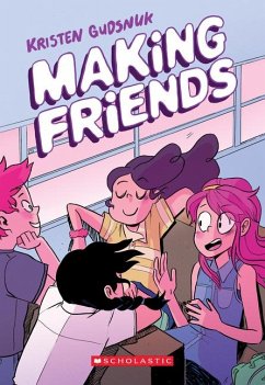 Making Friends: A Graphic Novel (Making Friends #1) - Gudsnuk, Kristen