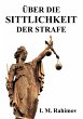 ÜBER DIE SITTLICHKEIT DER STRAFE - Bild 1
