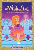 The Worst Fairy Godmother Ever! (the Wish List #1)