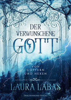 Der verwunschene Gott / Von Göttern und Hexen Bd.1 - Labas, Laura