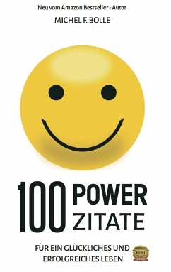 100 POWER-ZITATE - Bolle, Michel F.