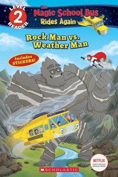 Rock Man vs. Weather Man (the Magic School Bus Rides Again: Scholastic Reader, Level 2) - Brooke, Samantha