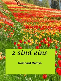 2 sind eins (eBook, ePUB) - Mathys, Reinhard