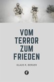 Vom Terror zum Frieden (eBook, ePUB)