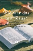 Wie war das mit Jesus? (eBook, ePUB)