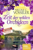 Zeit der wilden Orchideen (eBook, ePUB)