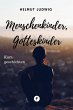Menschenkinder, Gotteskinder (eBook,... - Bild 1