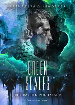 Green Scales (eBook, ePUB) - Haderer, Katharina V.