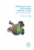 Reflexiones acerca de la relación ambiente y salud (eBook, PDF)