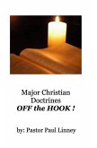 Major Christian Doctrines OFF the HOOK !