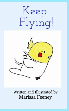 Keep Flying! - Feeney, Marissa