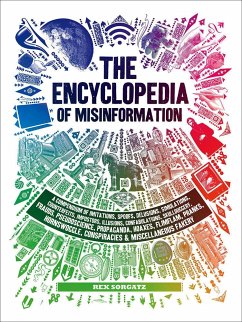 The Encyclopedia of Misinformation - Sorgatz, Rex