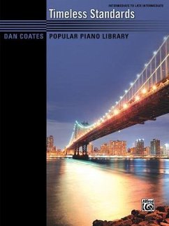 Dan Coates Popular Piano Library -- Timeless Standards