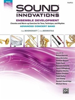 Sound Innovations for Concert Band -- Ensemble Development for Advanced Concert Band - Boonshaft, Peter; Bernotas, Chris