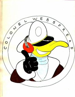 The Completely Unauthorized Adventures of Colonel Webspread - Worstell, Robert C.