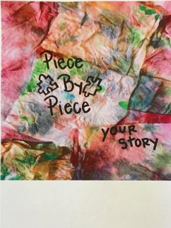 Piece By Piece [of you] - You