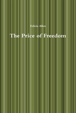 The Price of Freedom - Allen, Felicia