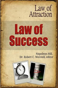 Law of Success - Law of Attraction - Worstell, Editor Robert C.; Hill, Napoleon