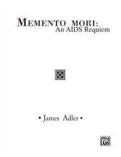 Memento Mori -- An AIDS Requiem