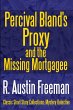 Percival Bland's Proxy and The Missing... - Bild 1