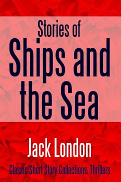 Stories of Ships and the Sea - London, Jack