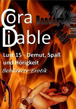 Lust 15 - Demut, Spaß und Hörigkeit (eBook, ePUB) - Diable, Cora