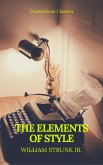 The Elements of Style (Best Navigation, Active TOC) (Prometheus Classics) (eBook, ePUB)