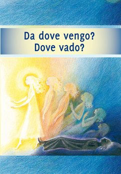 Da dove vengo? Dove vado? (eBook, ePUB) - Autori Vari