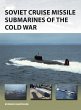 Soviet Cruise Missile Submarines of the... - Bild 1