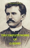The Complete Works of O. Henry: Short Stories, Poems and Letters (Best Navigation, Active TOC) (Prometheus Classics) (eBook, ePUB)