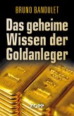 Das geheime Wissen der Goldanleger (eBook, ePUB)