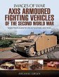 Axis Armoured Fighting Vehicles of the... - Bild 1