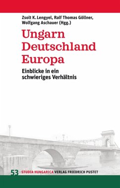 Ungarn, Deutschland, Europa (eBook, PDF)
