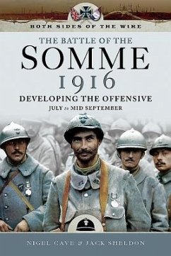 The Battle of the Somme 1916 - Cave, Nigel; Sheldon, Jack