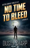 No Time To Bleed (Austin Conrad, #2) (eBook, ePUB)